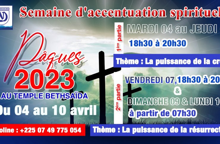 PÂQUES 2023 AU TEMPLE BETHSAÏDA PÂQUES 2023 AU TEMPLE BETHSAÏDA